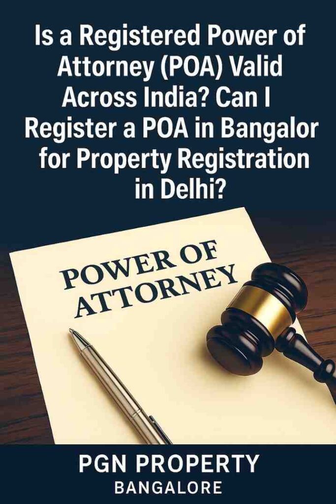Registered Power of Attorney validity India